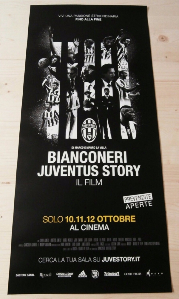 BIANCONERI JUVENTUS STORY Locandina Cinema 33x70 Poster Film Originale RONALDO