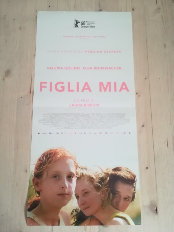 FIGLIA MIA Locandina Film 33x70 Poster Originale Cinema GOLINO ROHRWACHER