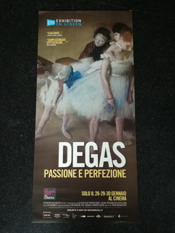 DEGAS PASSIONE E PERFEZIONE Locandina Cinema 33x70 Poster Originale Arte Film