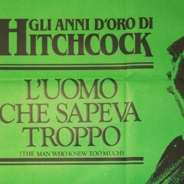THE MAN WHO KNEW TOO MUCH Original Movie Poster 39x55" 2Sh Italian RE-REALASE - immagine 3