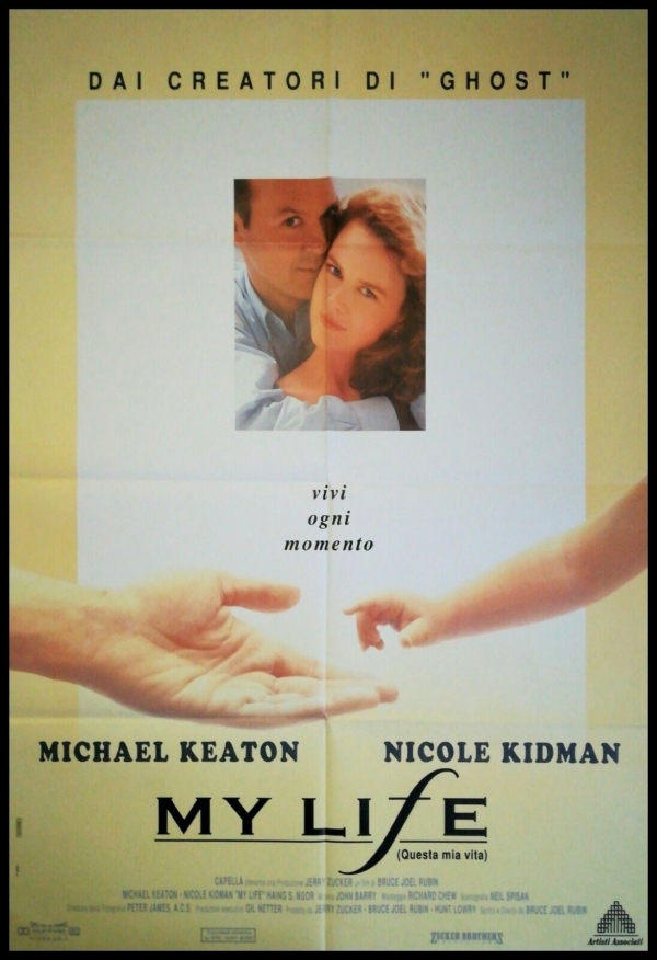 MY LIFE QUESTA MIA VITA Manifesto Film 2F Poster Originale Cinema KEATON KIDMAN