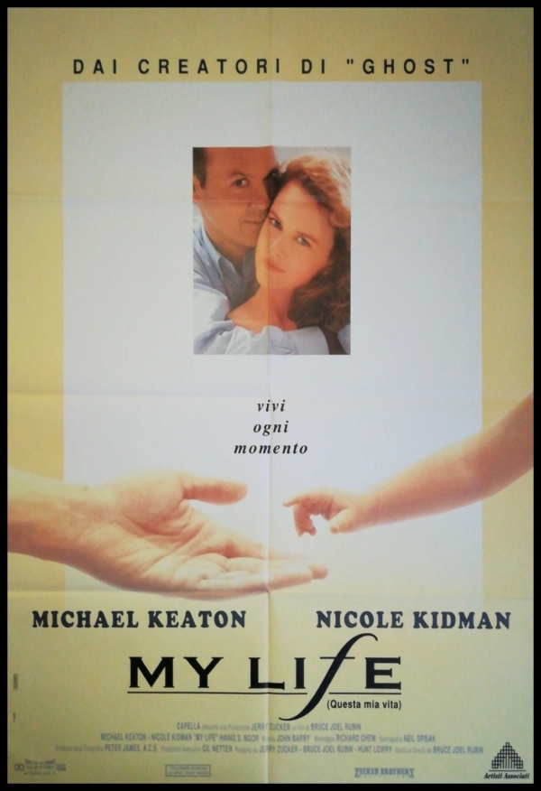 MY LIFE QUESTA MIA VITA Manifesto Film 2F Poster Originale Cinema KEATON KIDMAN